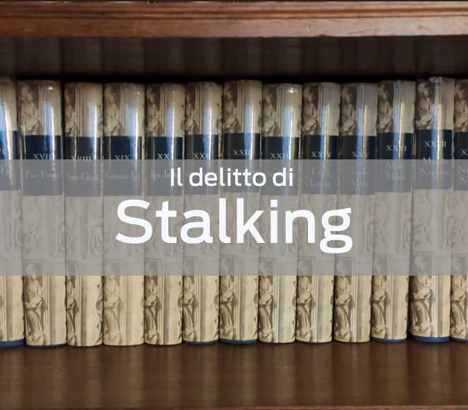 il delitto di stalking 2