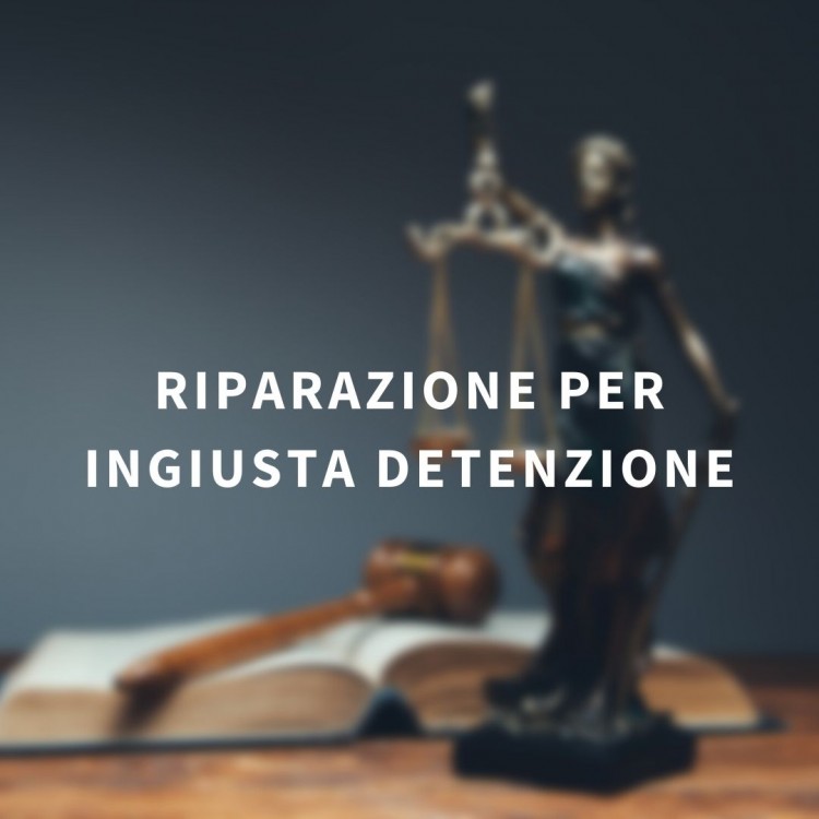 riparazione per ingiusta detenzione